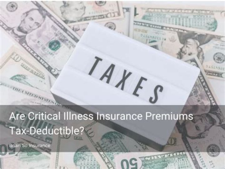 Do you pay tax on critical illness insurance payouts?