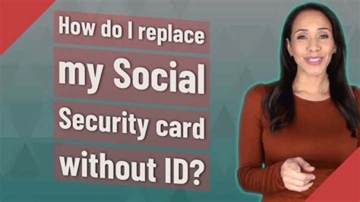 How do I replace my Social Security card without ID?