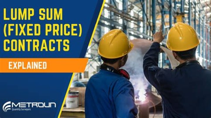 What is lump sum fixed price?