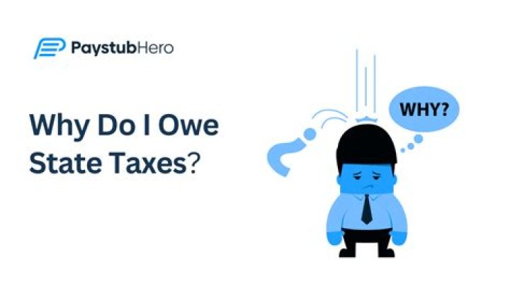 Why do I owe additional state taxes?